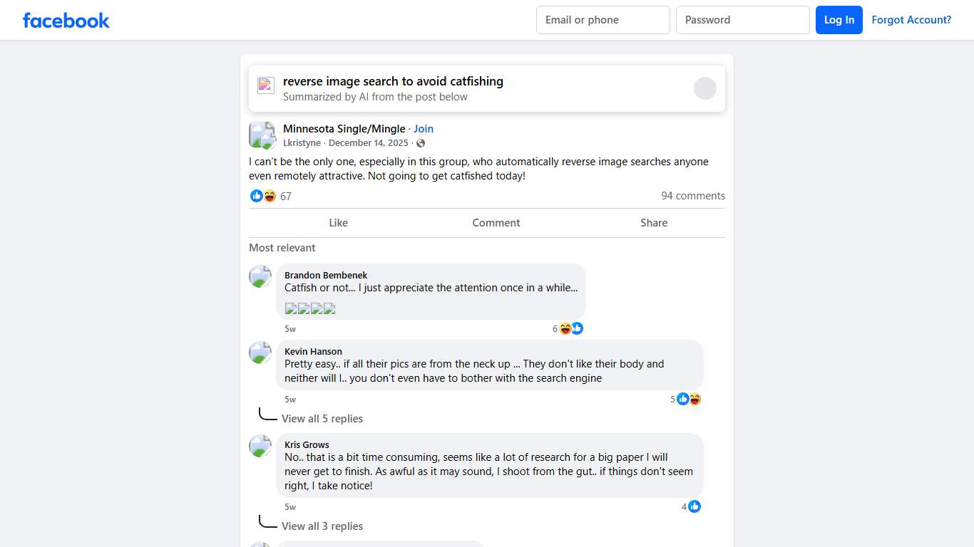 Minnesota Single/Mingle I can’t be the only one, especially in this group, who automatically reverse image searches anyone even remotely attractive Facebook